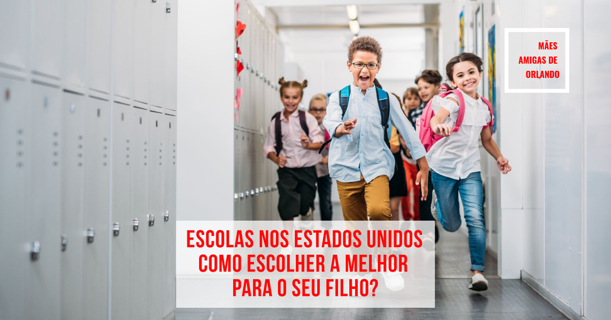 COMO ESCOLHER UMA BOA ESCOLA PÚBLICA EM ORLANDO - BrazilUSA Magazine