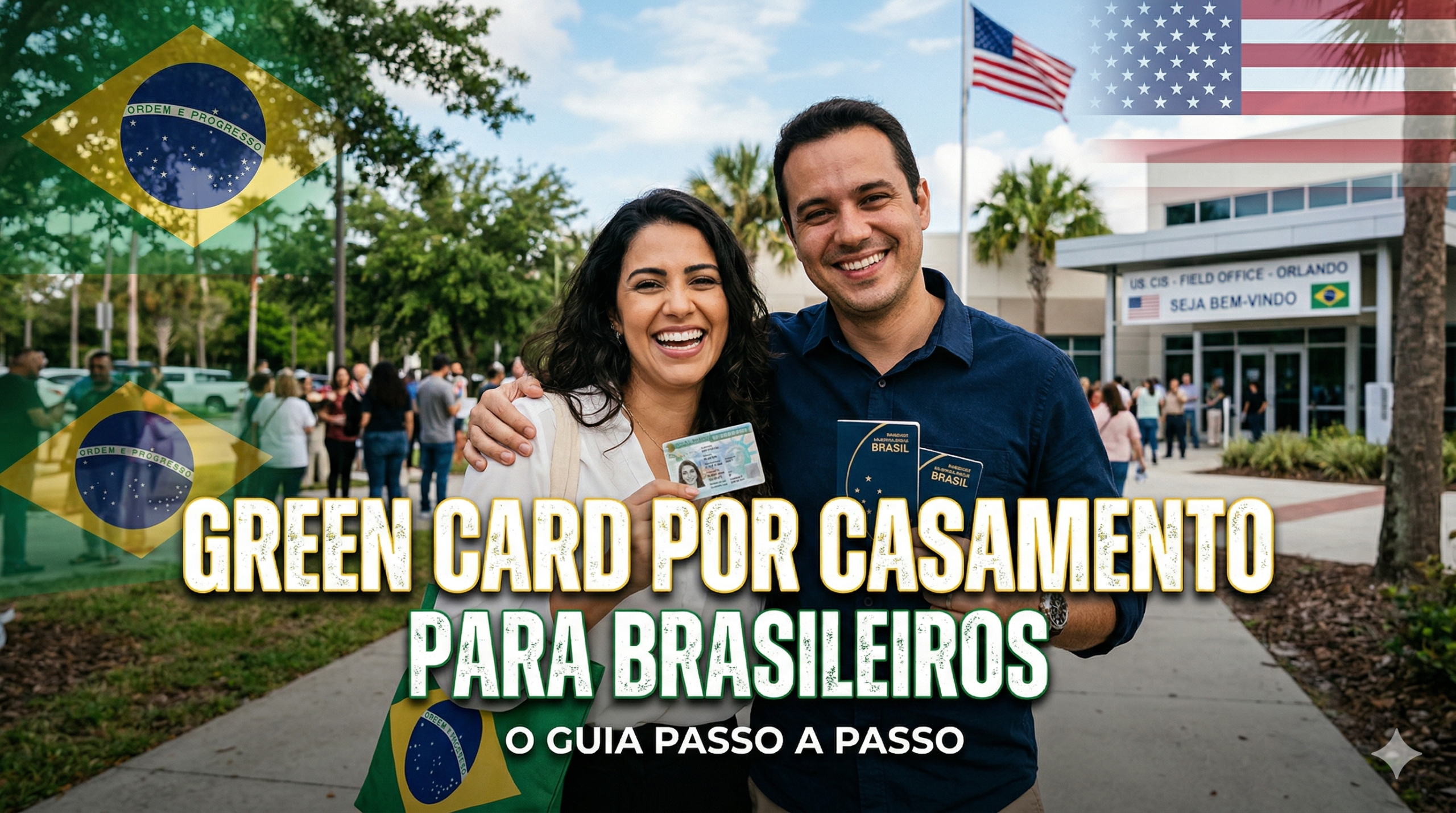 Green Card por Casamento para Brasileiros em 2026: Guia Completo e o Que Mudou