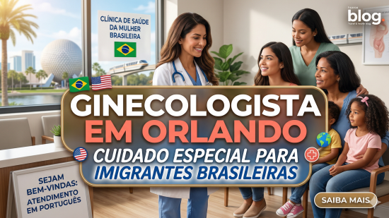 Ginecologista para Imigrantes em Orlando: Como Marcar Consulta com Medicaid e Sem Plano em 2026