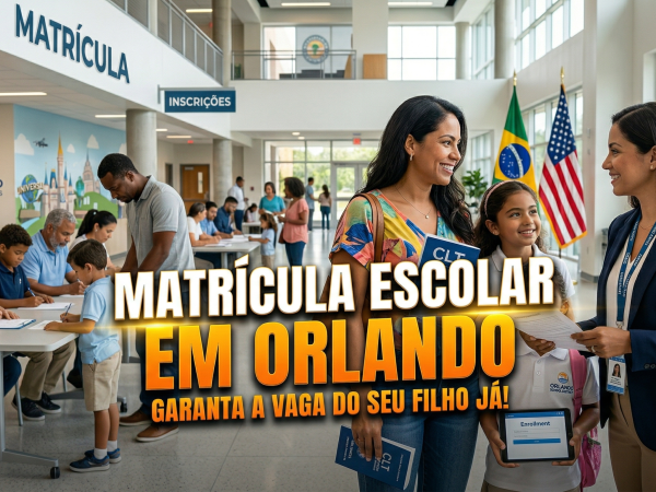 Como fazer a matrícula escolar em Orlando: guia completo para imigrantes
