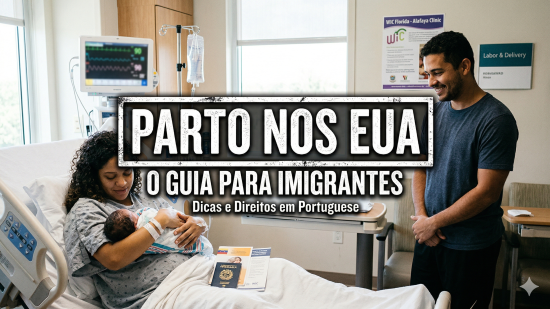 Parto nos EUA para Imigrantes: O Que Esperar, Quanto Custa e Como se Preparar em Orlando