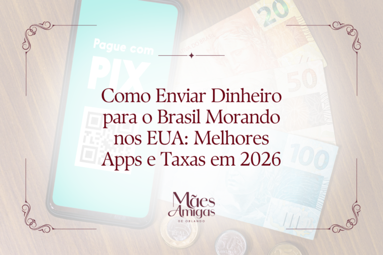 Como Enviar Dinheiro para o Brasil Morando nos EUA: Melhores Apps e Taxas em 2026