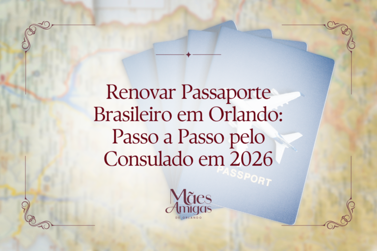 Renovar Passaporte Brasileiro em Orlando: Passo a Passo pelo Consulado em 2026