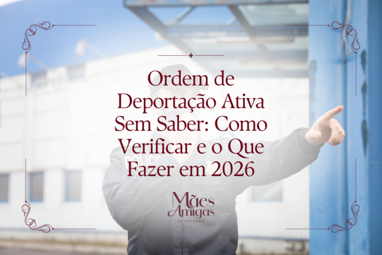 Ordem de Deportação Ativa Sem Saber: Como Verificar e o Que Fazer em 2026