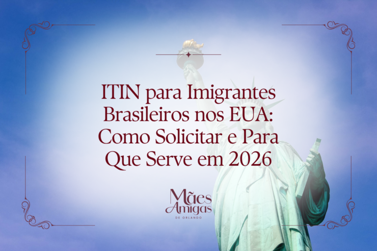 ITIN para Imigrantes Brasileiros nos EUA: Como Solicitar e Para Que Serve em 2026