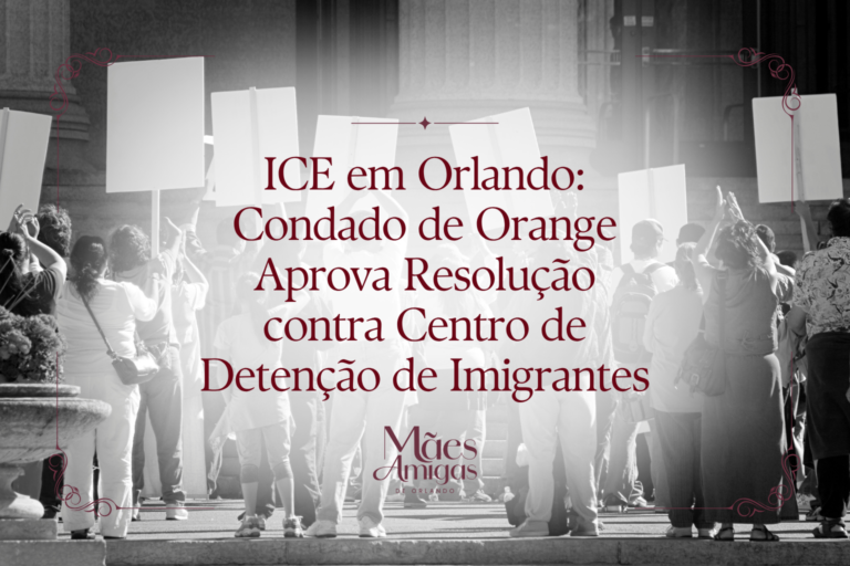 ICE em Orlando: Condado de Orange Aprova Resolução contra Centro de Detenção de Imigrantes