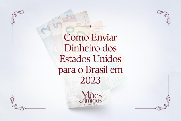 Como Enviar Dinheiro dos Estados Unidos para o Brasil em 2023