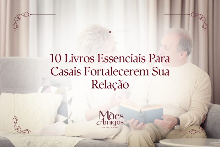 10 Livros Essenciais Para Casais Fortalecerem Sua Relação