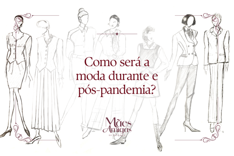 Como será a moda durante e pós-pandemia?