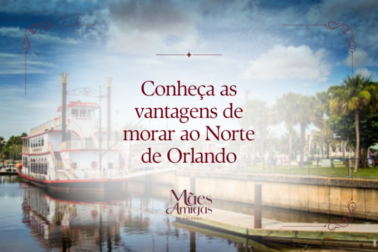 Conheça as vantagens de morar ao Norte de Orlando