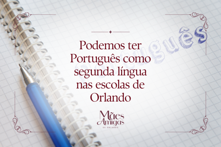 Podemos ter Português como segunda língua nas escolas de Orlando