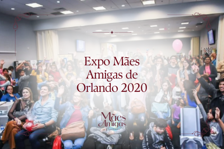 Expo Mães Amigas de Orlando 2020