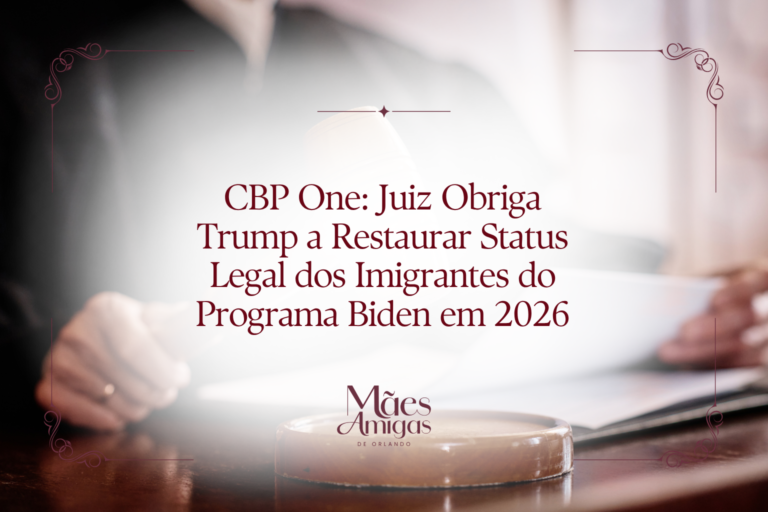 CBP One: Juiz Obriga Trump a Restaurar Status Legal dos Imigrantes do Programa Biden em 2026