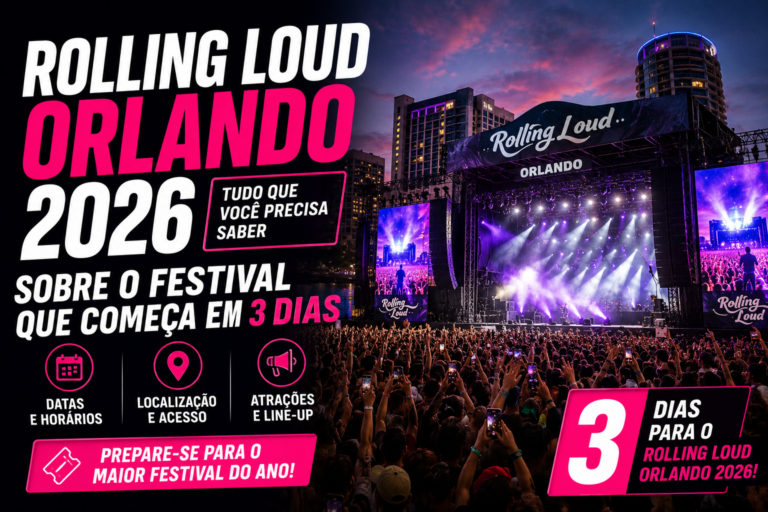 Rolling Loud Orlando 2026: Tudo que Você Precisa Saber sobre o Festival que Começa em 3 Dias
